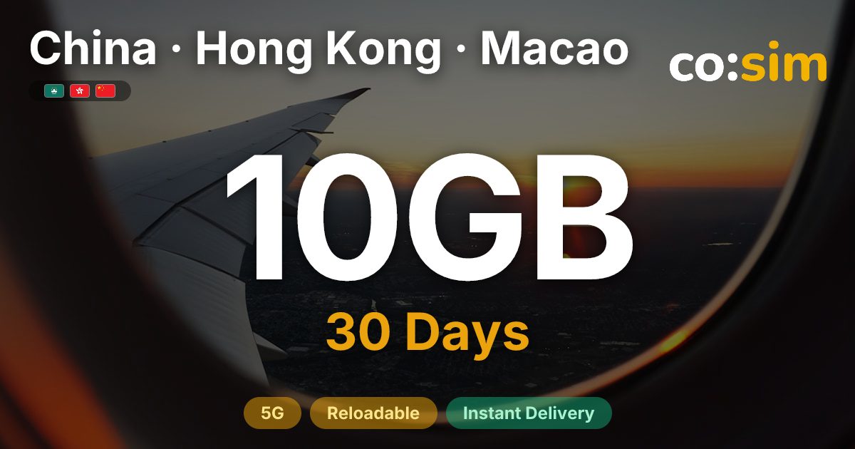 China · Hong Kong · Macao eSIM — 10GB