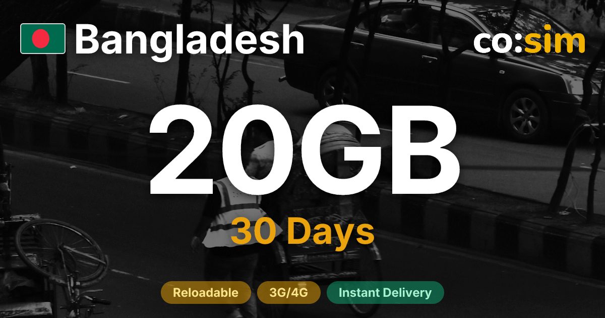 Bangladesh eSIM — 20GB