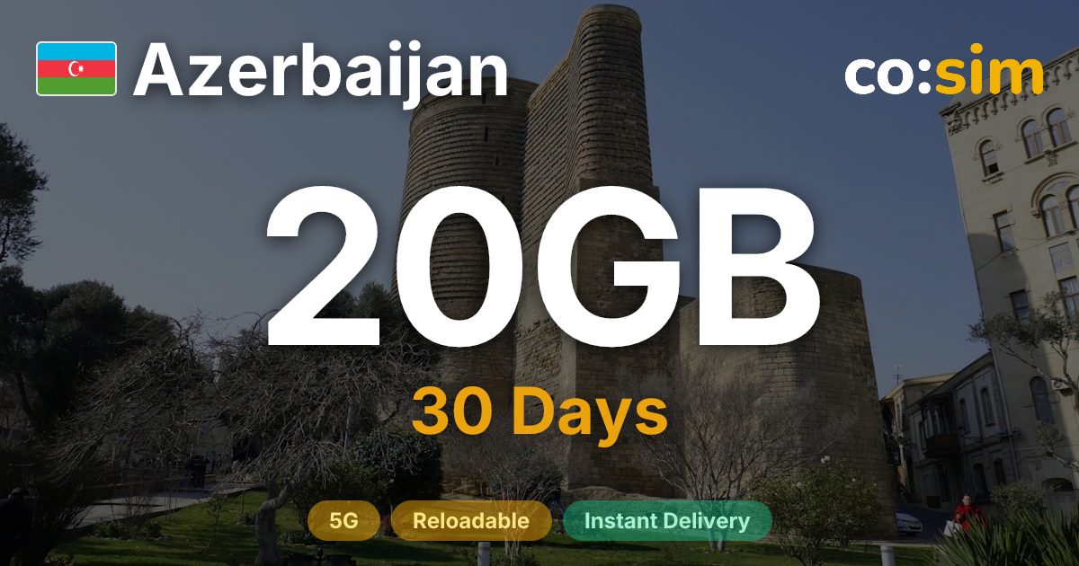 Azerbaijan eSIM — 20GB